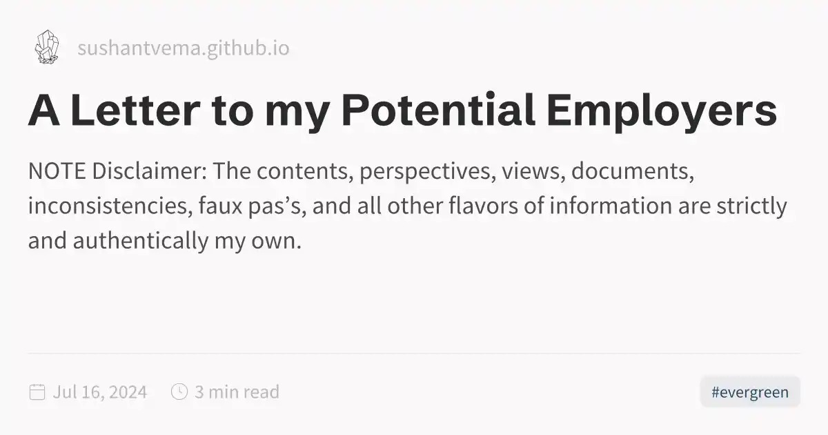 A Letter to my Potential Employers